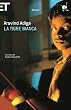 La Tigre Bianca (Super ET)