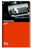 "Ich" - SZ-Bibliothek Band 94 - Wolfgang Hilbig