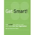 Get Smart! How E-mail Can Make or Break Your Career and Your Organization