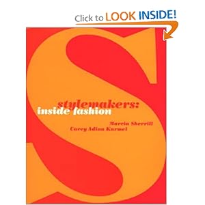 Stylemakers: Inside Fashion Marcia Sherrill and Carey Adina Karmel