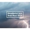 �y���񐶎Y����zHeadache and Dub Reel Inch(�h�L�������^���[�t�B�������^)