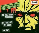 Edgar Wallace Box 01. Folgen 1-3: Die Toten Augen von London / Der Frosch mit der Maske / Der Hexer