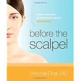 BeforetheScalpel:WhatEveryoneShouldKnowAboutAnesthesia
