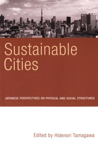 Japanese Perspectives on Physical And Social Structures