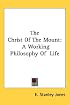 The Christ Of The Mount: A Working Philosophy Of  Life