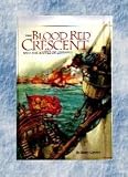 The Blood Red Crescent