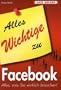 Alles Wichtige zu Facebook