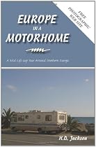Europe in a Motorhome: A Mid-life Gap Year Around Southern Europe