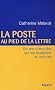 La poste au pied de la lettre