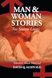 Man And Woman Stories For Sincere Lovers