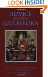 Advice from the Lotus-Born: A Collect...