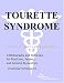 Book Tourette Syndrome - A Bibliography and Dictionary for Physicians, Patients, and Genome Researchers