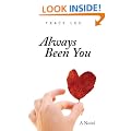 Always Been You: A Novel