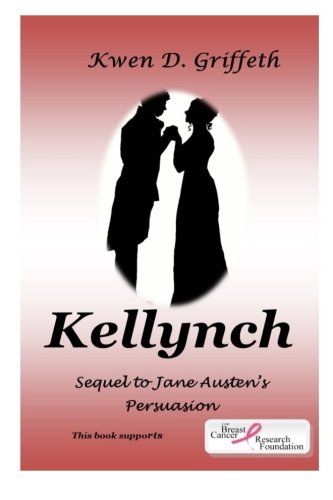 Kellynch: Sequel to Jane Austen's Persuasion