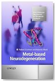 Metal-based Neurodegeneration: From Molecular Mechanisms to Therapeutic Strategies