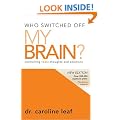 WHO SWITCHED OFF MY BRAIN HB