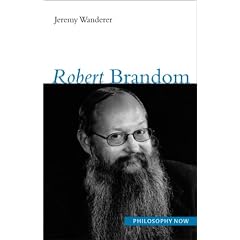 Robert Brandom (Philosophy Now) (Philosophy Now)