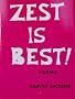 Zest is best!: Poems
