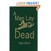 A Man Lay Dead