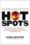 Hot Spots: Why Some Teams, Workplaces, and Organizations Buzz with Energy - and Others Don't: Why Some Teams, Workplaces, and Organizations Buzz with Energy - and Other's Don't