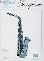 Master Solos:Intermediate Level for Alto Saxophone and Piano-Music + CD. Master Solos:Intermediate Level for Alto Saxophone and Piano-Music + CD.