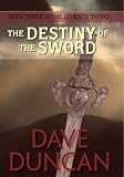 The Destiny of the Sword (The Seventh Sword Trilogy Book 3)