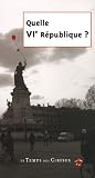 Quelle VIe R�publique ?