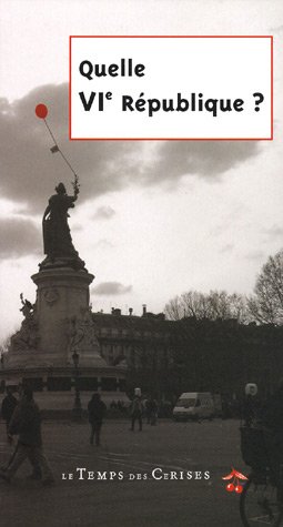 Quelle VIe République ?