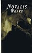 Novalis: Werke in einem Band