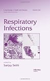 Respiratory Infections (Lung Biology in Health and Disease)