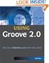 Special Edition Using Groove 2.0