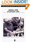 Aging and Everyday Life (Blackwell Readers in Sociology)