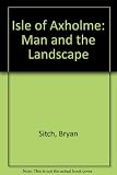 The Isle of Axholme : man and the landscape
