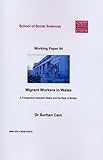 Migrant workers in Wales : a comparison between Wales and the rest of Britain