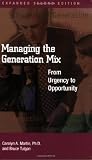 Managing the Generation Mix, 2nd Edition (Manager's Pocket Guide Series)