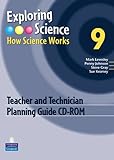 Exploring science. 9, Teacher and technician planning guide CD-ROM : how science works