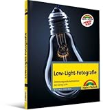 Produkt-Bild: Low-Light-Fotografie: Stimmungsvolle Aufnahmen bei wenig Licht