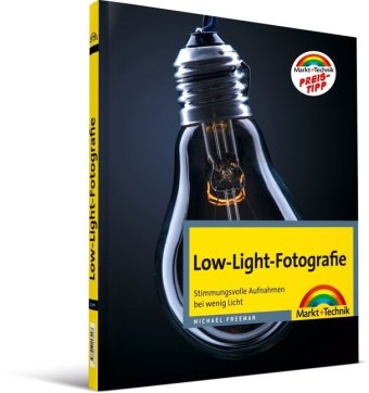 Produkt-Bild: Low-Light-Fotografie: Stimmungsvolle Aufnahmen bei wenig Licht