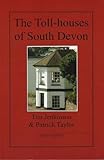 The toll-houses of South Devon