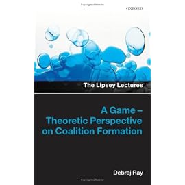 A Game-Theoretic Perspective on Coalition Formation (The Lipsey Lectures)