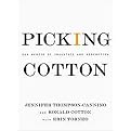 Picking Cotton (Our Memoir of Injustice and Redemption, Library Edition) (Unabridged) (Compact Disc)