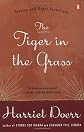 The Tiger in the Grass: Stories and Other Inventions