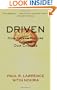 Driven: How Human Nature Shapes Our Choices (J-B Warren Bennis Series)