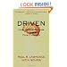 Driven: How Human Nature Shapes Our Choices (J-B Warren Bennis Series)