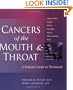 Cancers of the Mouth and Throat: A Patient's Guide to Treatment