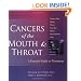 Cancers of the Mouth and Throat: A Patient's Guide to Treatment