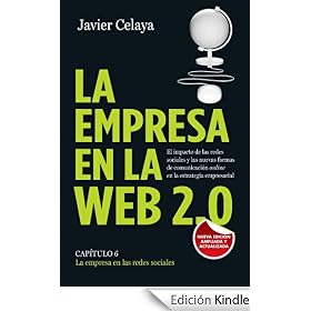 Capítulo 6: La empresa en las redes sociales: El impacto de las redes sociales y las nuevas formas de comunicación online en la estrategia empresarial