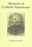 Memoirs of Catholic Manchester