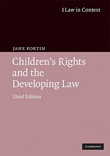 Children's Rights and the Developing Law (Law in Context)