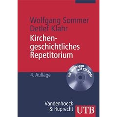 Kirchengeschichtliches Repetitorium: Zwanzig Grundkapitel der Kirchen-, Dogmen- und Theologiegeschichte (Uni-Taschenb�cher M)